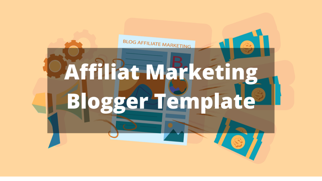 Affiliate marketing blogger template