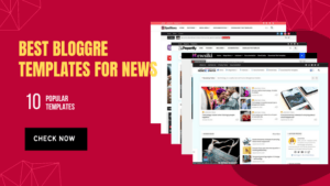 Best blogger templates for news