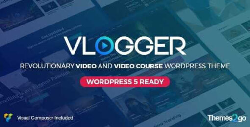 Vlogger Theme GPL v2.6.9 A Professional Video & Tutorials WordPress Websites