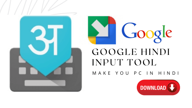 Download Google Hindi input Tool For PC