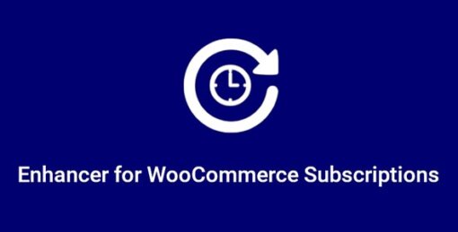 Enhancer for WooCommerce Subscriptions